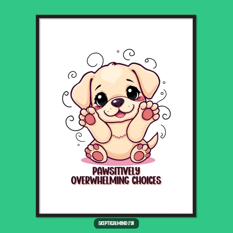 Free Printable Wall Art: Puppy Indecision Swirls, Funny Downloadable Art Gift