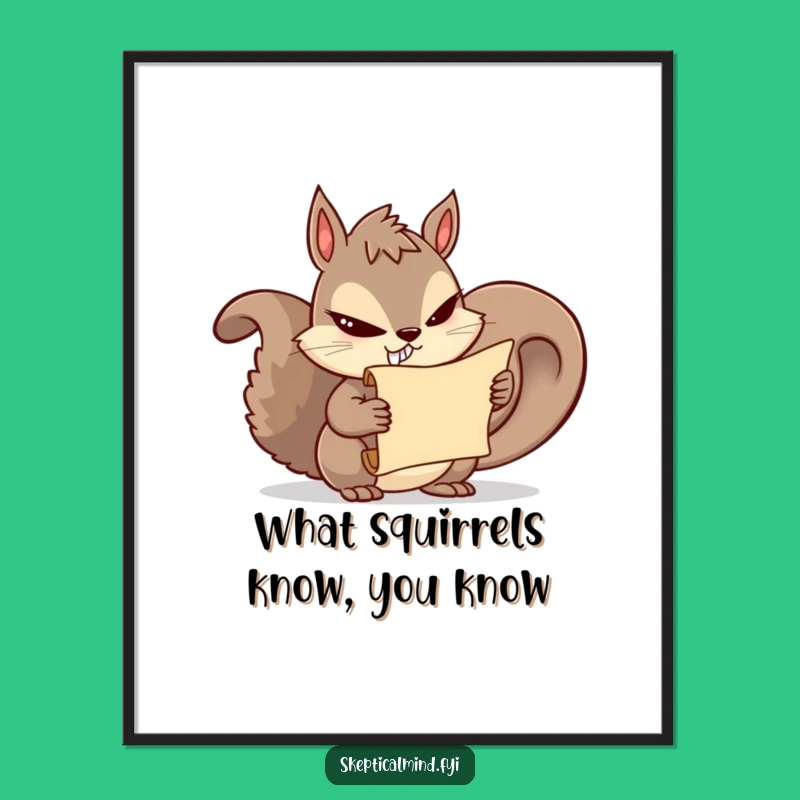 Free Printable Funny Squirrel Wall Art - Mischievous Secret Keeper Downloadable Decor!
