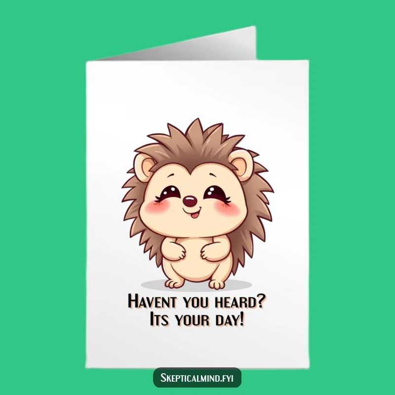 Free Printable Birthday Card: Giggling Hedgehog - Playful & Funny Downloadable Gift