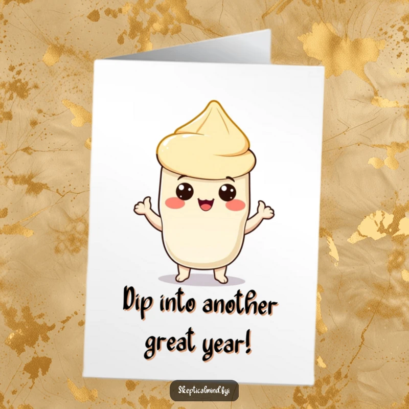 Funny Free Printable Birthday Card: Proud sour cream character holds out a chip, ready to celebrate a birthday.