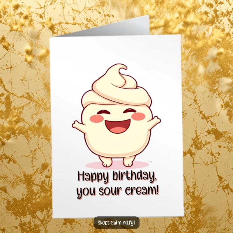 Funny Free Printable Birthday Card: A sour cream character beams with an enormous, infectious smile, radiating pure happiness.