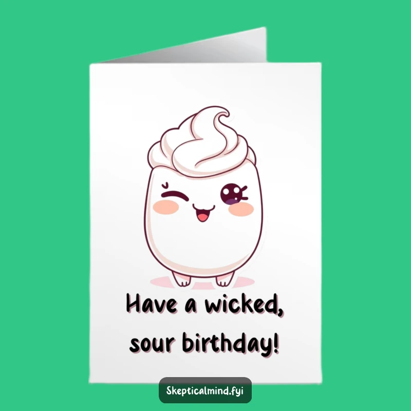 Free Printable Sour Cream Birthday Card: Playful Wink Downloadable Humor