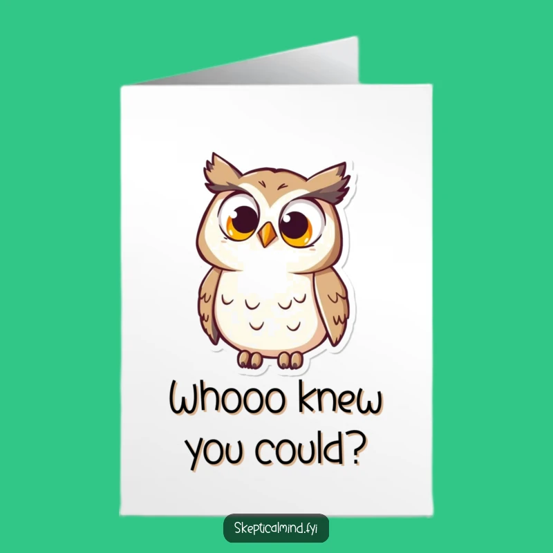 Free Printable Congrats Card: Wise Owl's Question, Funny Downloadable Gift for Discoveries