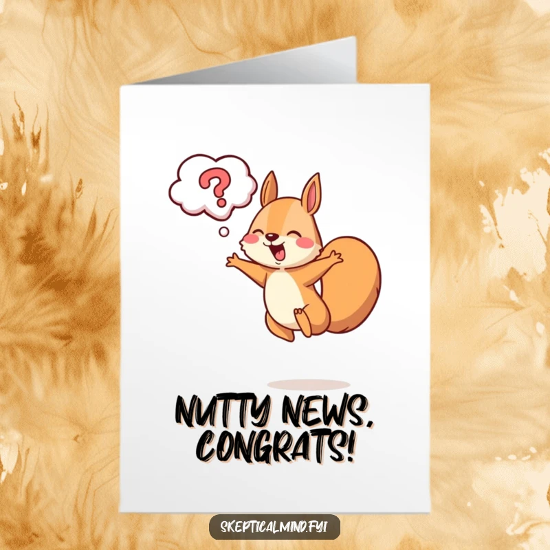 Funny Free Printable Congratulations Card: A cheerful squirrel leaps with excitement, a question mark above suggesting wonder.
