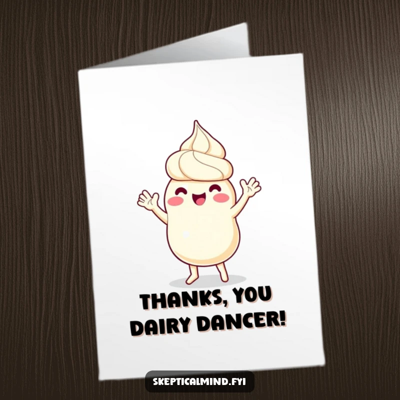 Funny Free Printable Thank You Card: A sour cream character dances with tiny arms waving enthusiastically, expressing heartfelt thanks.