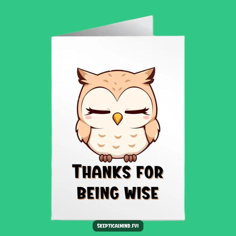 Free Printable Thank You Card: Sleepy Owl's Thoughtful Blink - Funny Downloadable