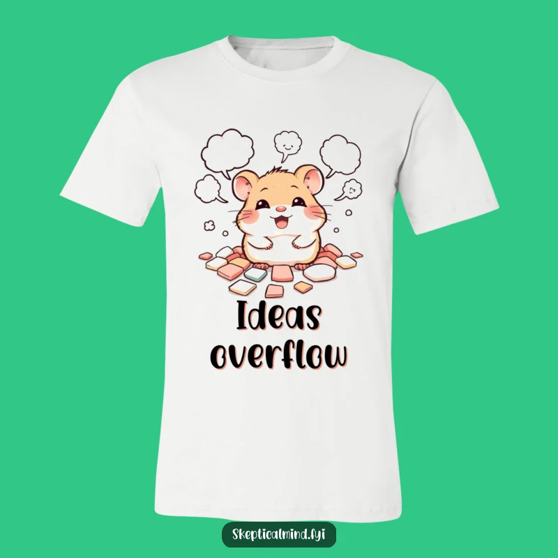 Funny Hamster Idea Generator T-Shirt - Hilarious Gift for Thinkers